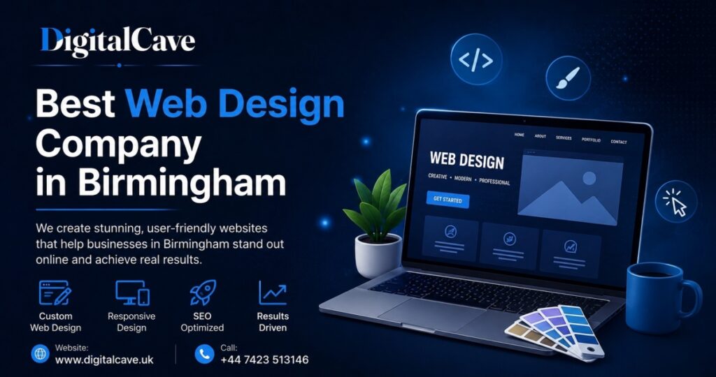 Best Web Design Company in Birmingham: Why DigitalCave Is the Right Choice