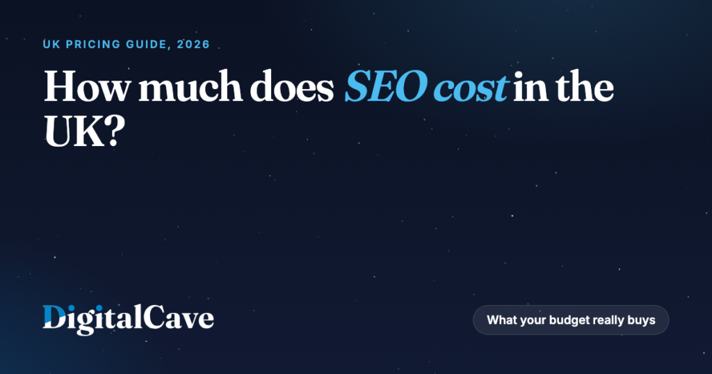 How Much Does SEO Cost in the UK? 2026 Prices for Small Businesses