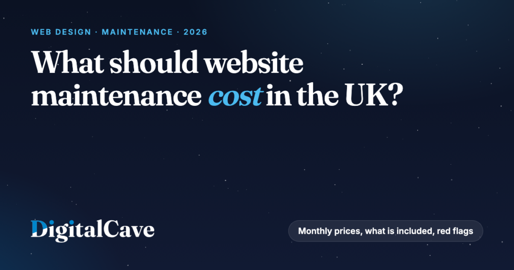 Website Maintenance Cost in the UK: What Small Businesses Should Pay (and What You Get)